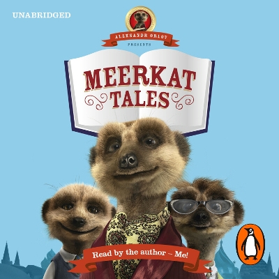 Book cover for Aleksandr Orlov presents: Meerkat Tales