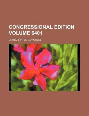 Book cover for Congressional Edition Volume 6401