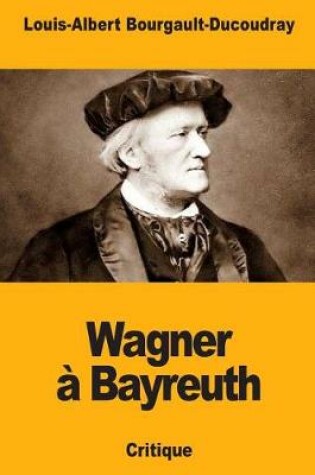 Cover of Wagner a Bayreuth