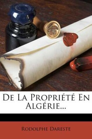 Cover of De La Propriete En Algerie...