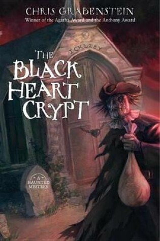 Cover of Black Heart Crypt, The: A Haunted Mystery