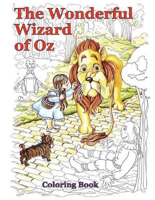 Book cover for The Wonderful Wizard of Oz Coloring Book