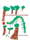 Book cover for Courageous Caterpillar