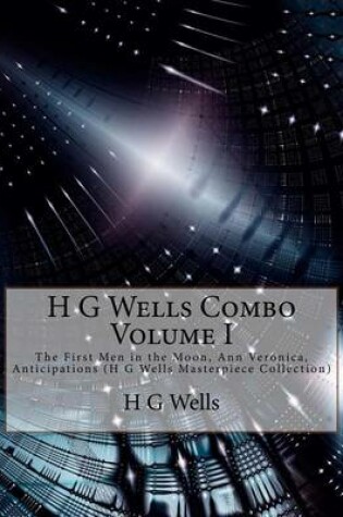 Cover of H G Wells Combo Volume I