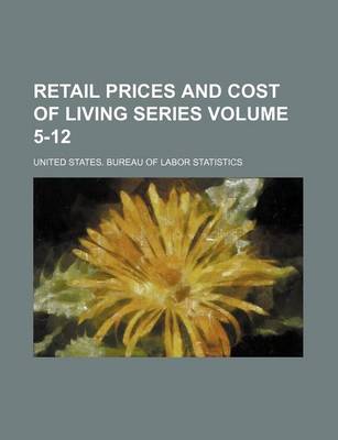 Book cover for Retail Prices and Cost of Living Series Volume 5-12