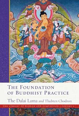 Book cover for The Foundation of Buddhist Practice