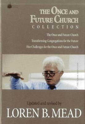 Cover of The Once and Future Church Collection