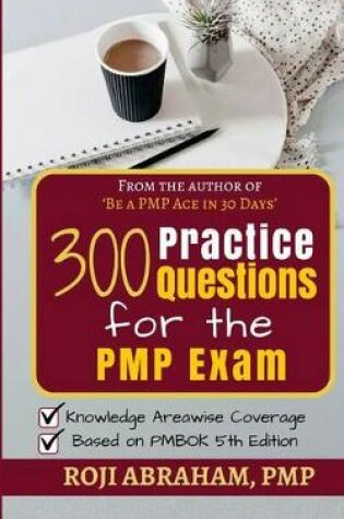 Cover of 300 Practice Questions for the PMP Exam