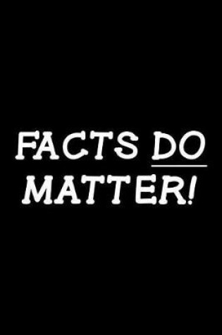 Cover of Facts Do Matter