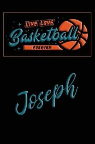 Cover of Live Love Basketball Forever Joseph