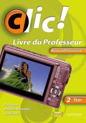 Cover of Clic 2 Star Teacher Book Renewed Framework Edition