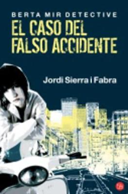 Book cover for El caso del falso accidente