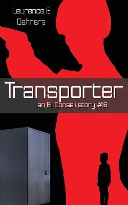 Cover of Transporter (an Ell Donsaii story #16)