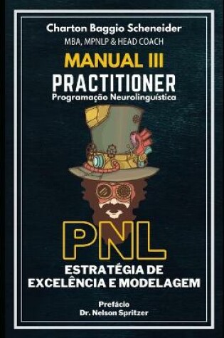 Cover of Manual III - Practitioner em Programacao Neurolinguistica