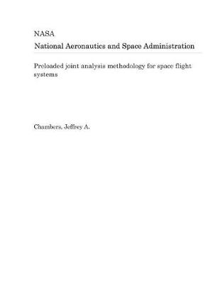 Book cover for Preloaded Joint Analysis Methodology for Space Flight Systems