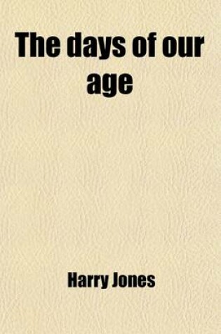 Cover of The Days of Our Age