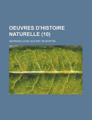 Book cover for Oeuvres D'Histoire Naturelle (10 )