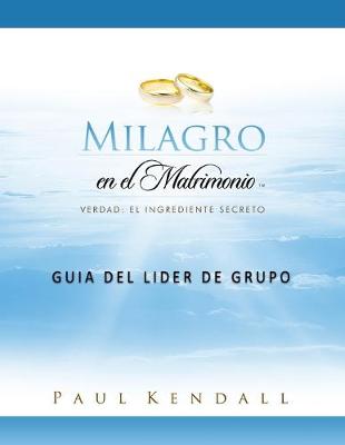 Book cover for Milagro en el Matrimonio Guía del líder de Grupo