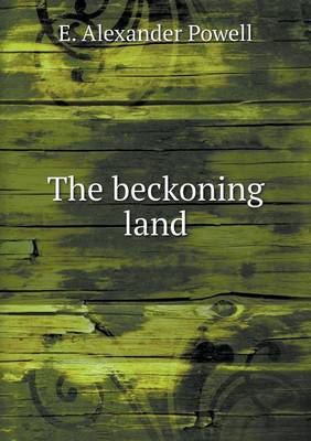 Book cover for The beckoning land