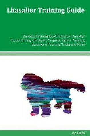 Cover of Lhasalier Training Guide Lhasalier Training Book Features