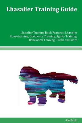 Book cover for Lhasalier Training Guide Lhasalier Training Book Features