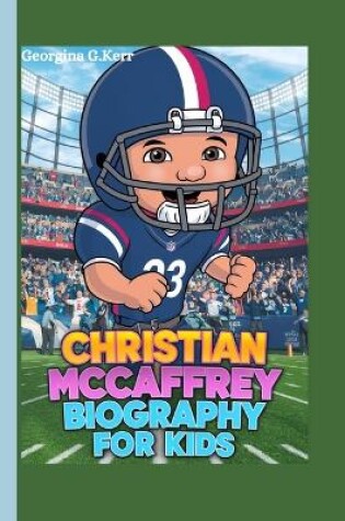 Cover of Christian McCaffrey Biography for Kids