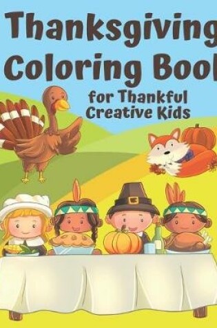 Cover of Thanksgiving Coloring Book for Thankful Kids