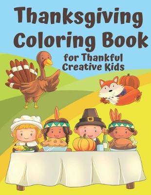 Book cover for Thanksgiving Coloring Book for Thankful Kids