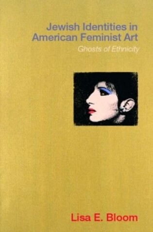 Cover of Jewish Identities in American Feminist Art