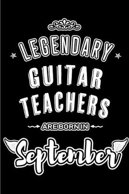 Book cover for Legendary Guitar Teachers are born in September