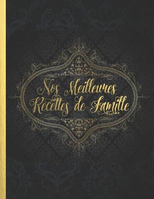 Book cover for Nos Meilleures Recettes de Famille