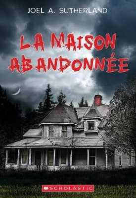 Book cover for La Maison Abandonnée