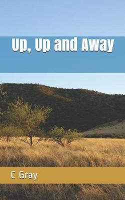 Book cover for Up, Up and Away