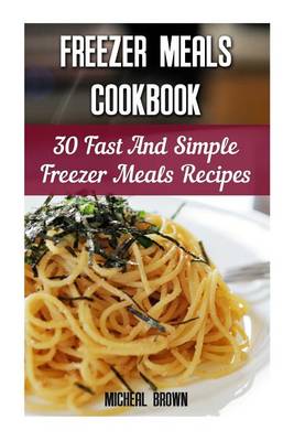 Book cover for Freezer Meals Cookbook