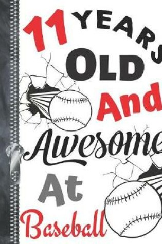 Cover of 11 Years Old and Awesome at Baseball