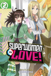 Book cover for Superwomen in Love! Honey Trap and Rapid Rabbit Vol. 2