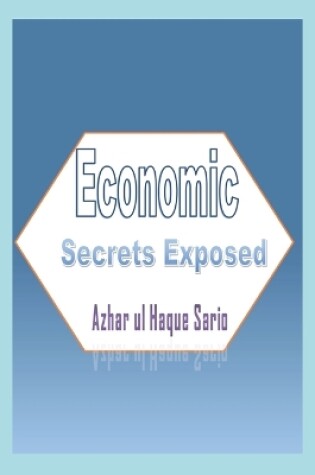 Cover of Economic Secrets Exposed