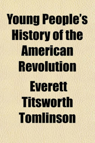 Cover of Young People's History of the American Revolution