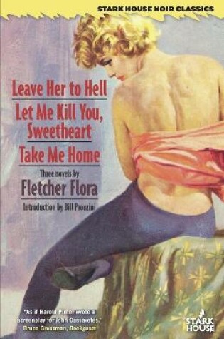 Cover of Leave Her to Hell / Let Me Kill You, Sweetheart / Take Me Home