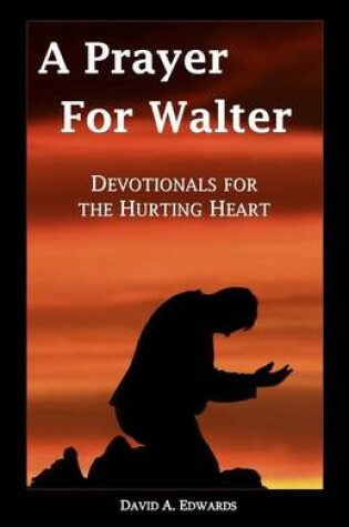 Cover of A Prayer for Walter