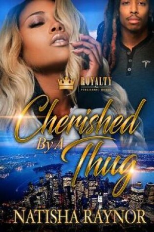 Cover of Cherished By A Thug