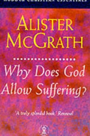 Cover of Why Does God Allow Suffering?