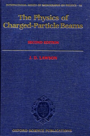 Cover of The Physics of Charged-particle Beams