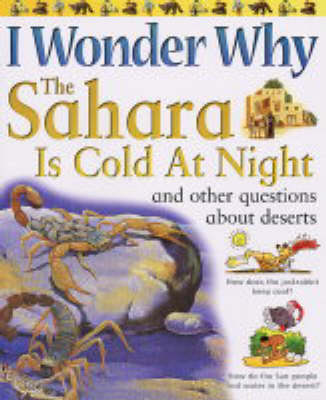 Book cover for I Wonder Why the Sahara is Cold at Night