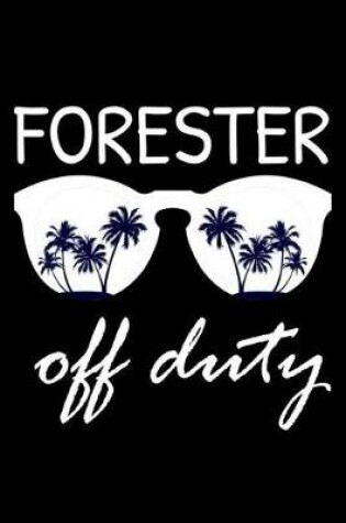 Cover of Forester Off Duty