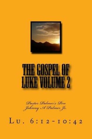 Cover of The Gospel of Luke Volume 2