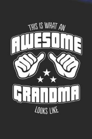 Cover of This is What an Awesome Grandma Looks Like