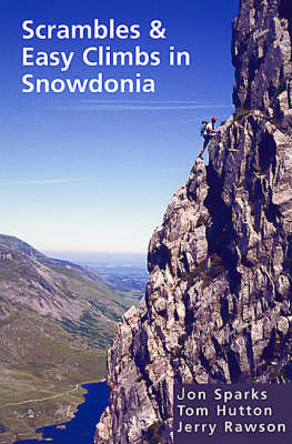 Book cover for Scrambles and Easy Climbs in Snowdonia