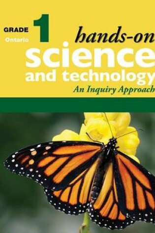 Cover of Hands-On Science and Technology for Ontario, Grade 1