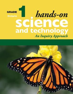 Cover of Hands-On Science and Technology for Ontario, Grade 1